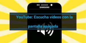 como-escuchar-videos-con-la-pantalla-apagada